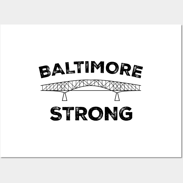 Baltimore Bridge Pray For Baltimore Strong Wall Art by SonyaKorobkova